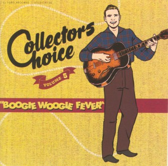 V.A. - Collectors Choice Vol 5 :Boogie Woogie Fever